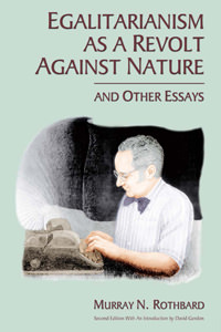 Egalitarianism as a Revolt Against Nature