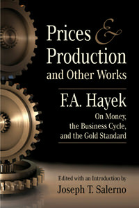 Prices and Production and Other Works